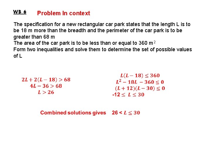 WB 6 Problem In context The specification for a new rectangular car park states