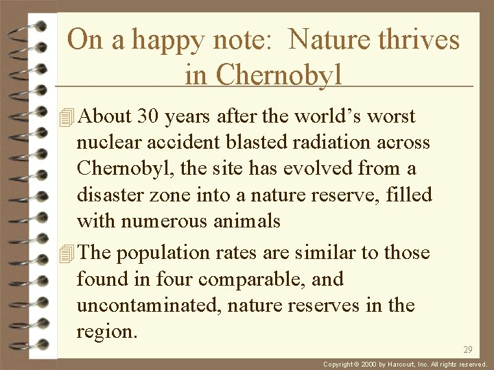 On a happy note: Nature thrives in Chernobyl 4 About 30 years after the