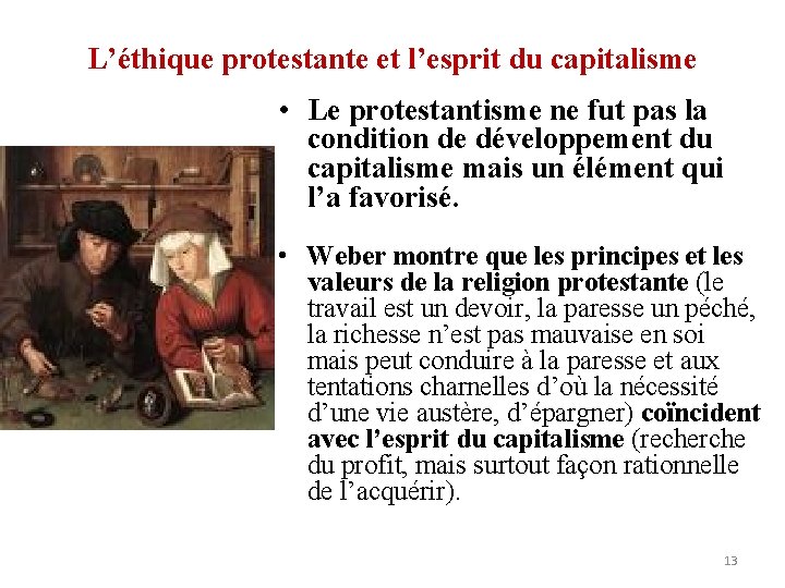 L’éthique protestante et l’esprit du capitalisme • Le protestantisme ne fut pas la condition