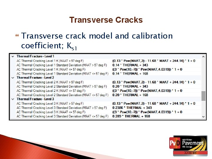 Transverse Cracks Transverse crack model and calibration coefficient; Ks 1 