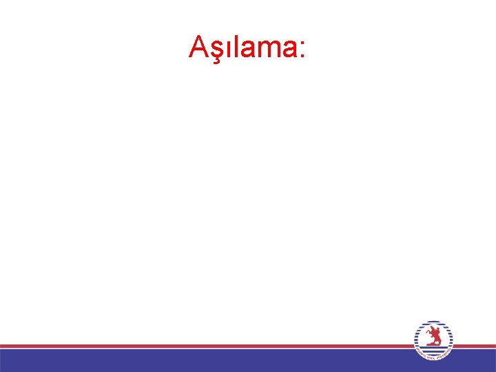 Aşılama: 