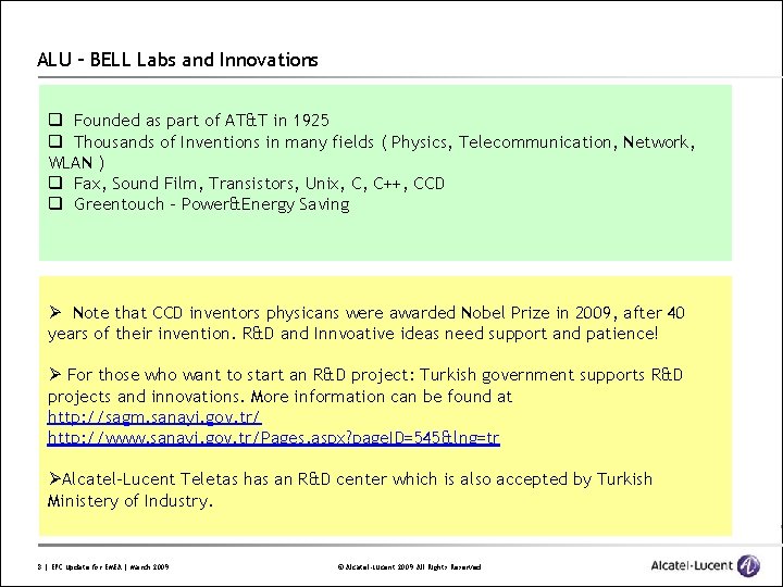 ALU – BELL Labs and Innovations q Founded as part of AT&T in 1925
