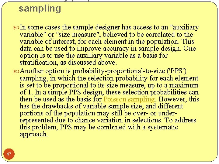 sampling In some cases the sample designer has access to an "auxiliary variable" or