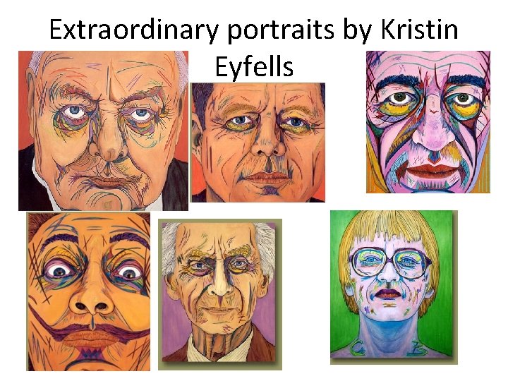 Extraordinary portraits by Kristin Eyfells 