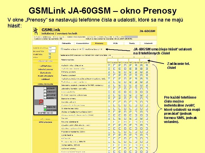 GSMLink JA-60 GSM – okno Prenosy V okne „Prenosy“ sa nastavujú telefónne čísla a