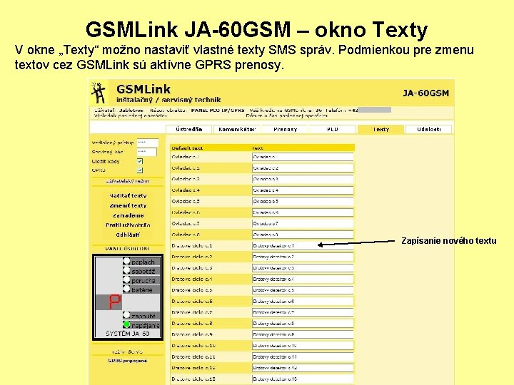 GSMLink JA-60 GSM – okno Texty V okne „Texty“ možno nastaviť vlastné texty SMS