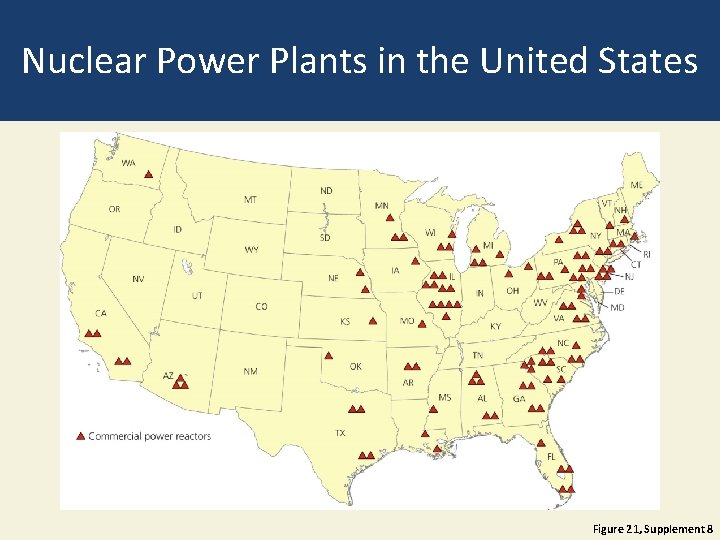 Nuclear Power Plants in the United States Figure 21, Supplement 8 
