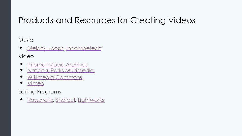 Products and Resources for Creating Videos Music • Melody Loops, Incompetech Video • • Products and Resources for Creating Videos Music • Melody Loops, Incompetech Video • •