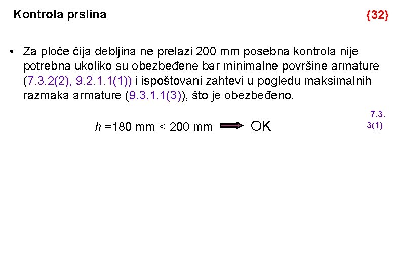 Kontrola prslina {32} • Za ploče čija debljina ne prelazi 200 mm posebna kontrola