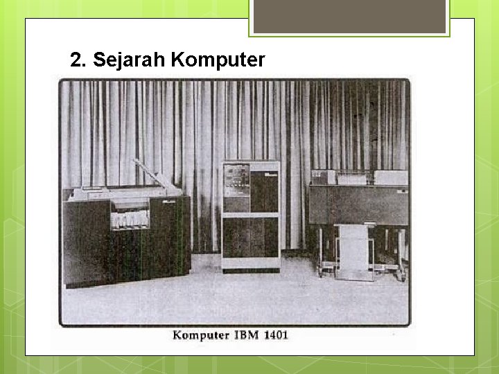 2. Sejarah Komputer 