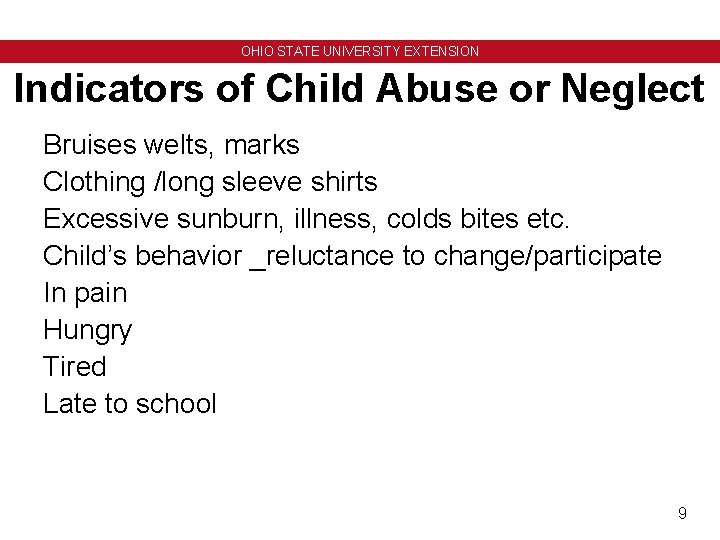OHIO STATE UNIVERSITY EXTENSION Abuse Neglect and DependencyWhat