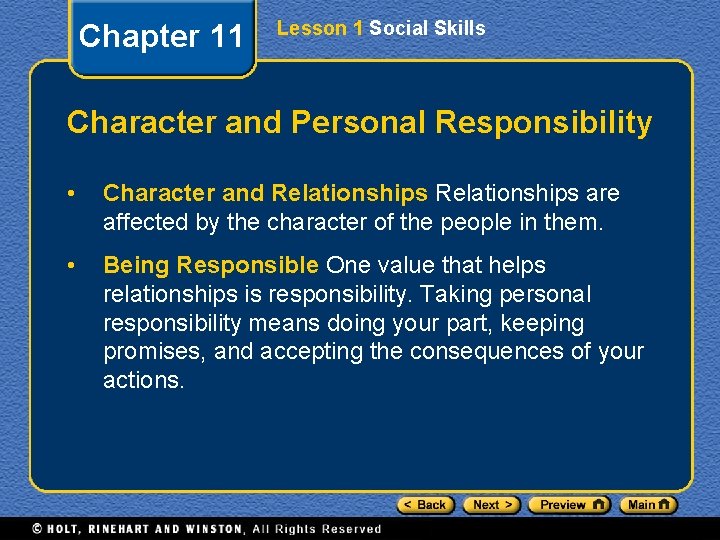 Chapter 11 Lesson 1 Social Skills Character and Personal Responsibility • Character and Relationships