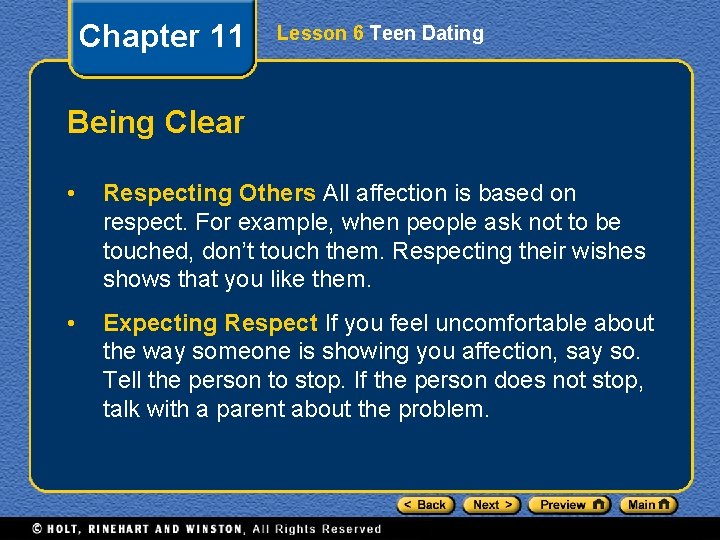 Chapter 11 Lesson 6 Teen Dating Being Clear • Respecting Others All affection is