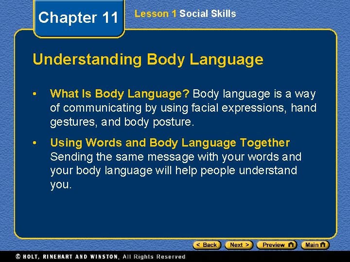 Chapter 11 Lesson 1 Social Skills Understanding Body Language • What Is Body Language?