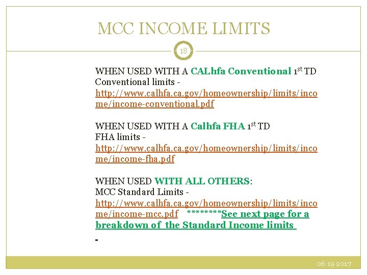 MCC INCOME LIMITS 18 WHEN USED WITH A CALhfa Conventional 1 st TD Conventional