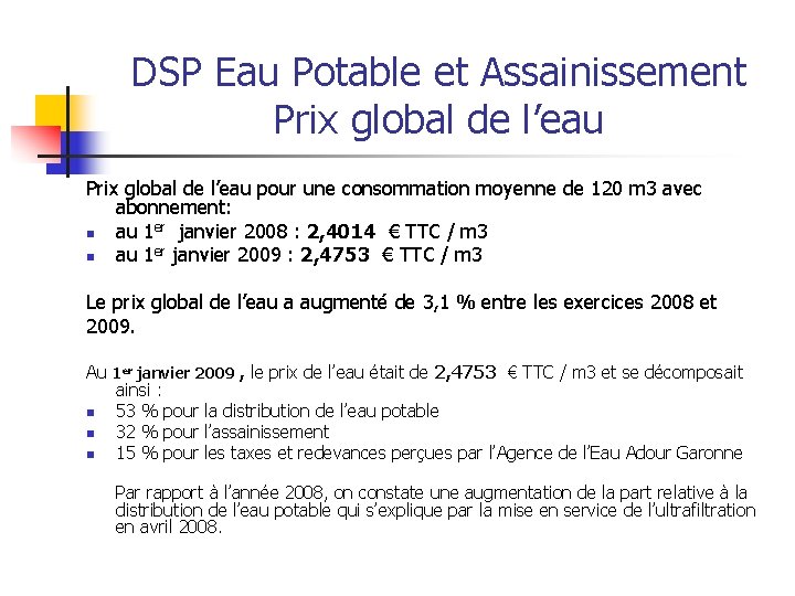 DSP Eau Potable et Assainissement Prix global de l’eau pour une consommation moyenne de