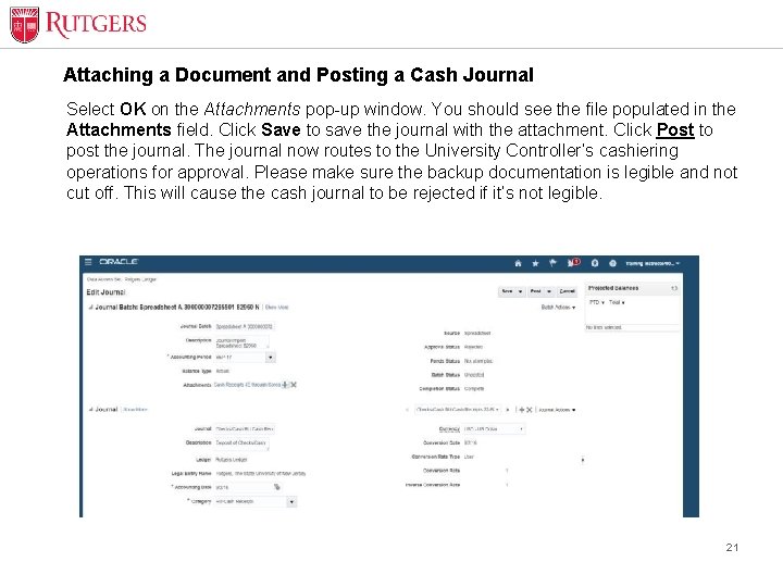 Attaching a Document and Posting a Cash Journal Select OK on the Attachments pop-up