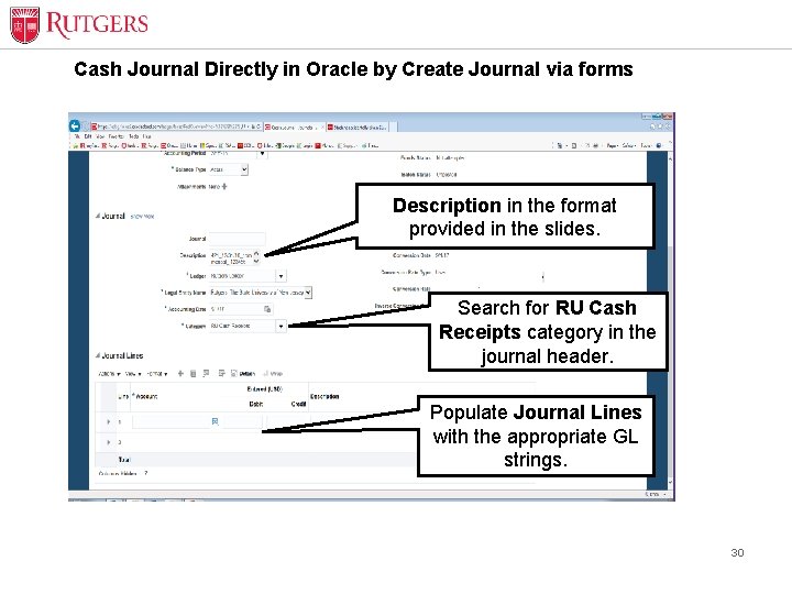 Cash Journal Directly in Oracle by Create Journal via forms Description in the format