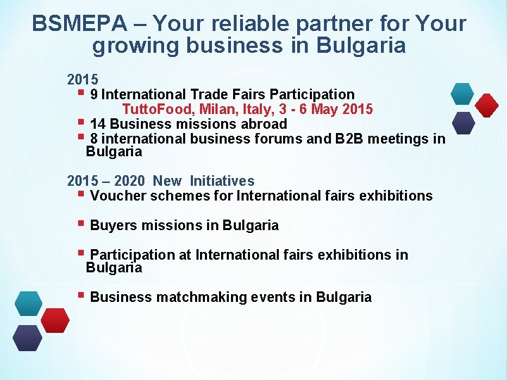 BSMEPA – Your reliable partner for Your growing business in Bulgaria 2015 § 9