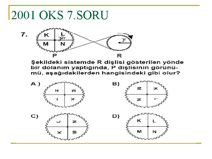 2001 OKS 7. SORU 