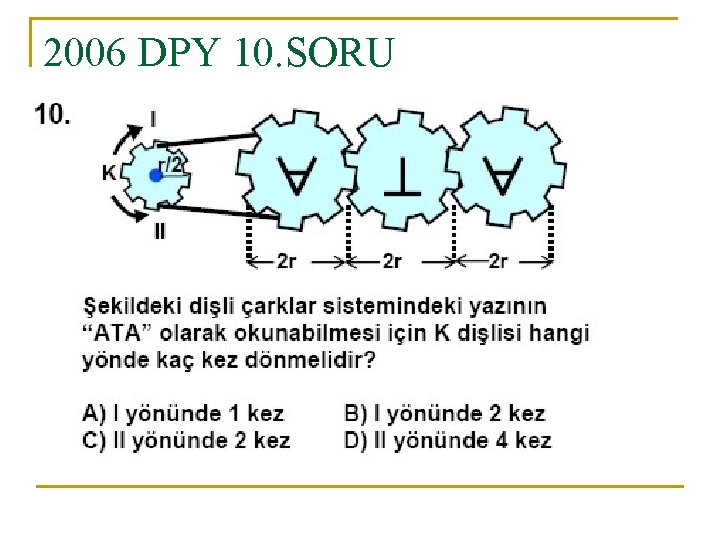 2006 DPY 10. SORU 