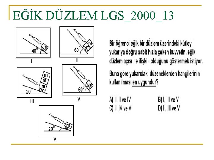 EĞİK DÜZLEM LGS_2000_13 