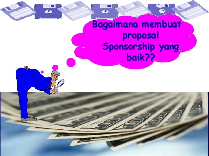 Bagaimana membuat proposal Sponsorship yang baik? ? 