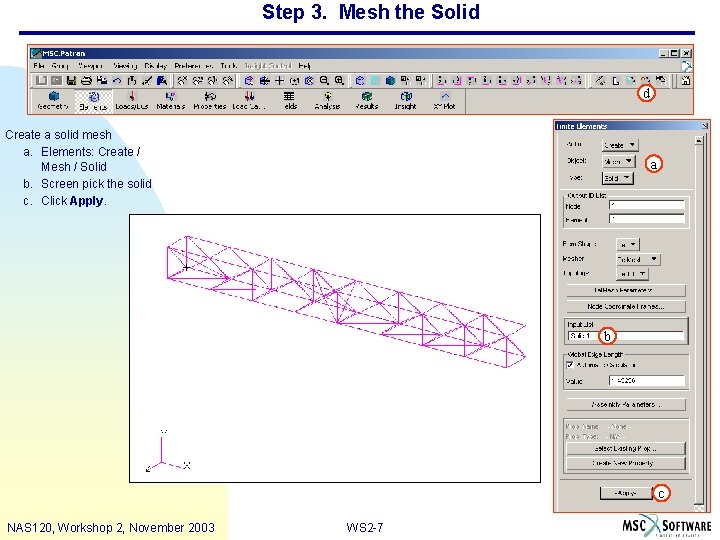 Step 3. Mesh the Solid d Create a solid mesh a. Elements: Create /