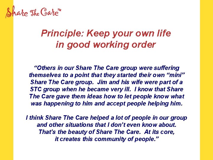Principle: Keep your own life in good working order “Others in our Share The