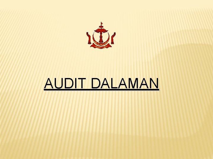 AUDIT DALAMAN 