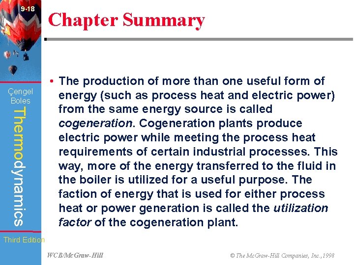 9 -18 Çengel Boles Chapter Summary Thermodynamics • The production of more than one
