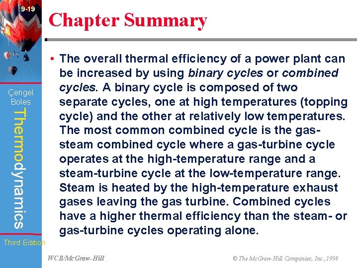 9 -19 Çengel Boles Chapter Summary Thermodynamics • The overall thermal efficiency of a