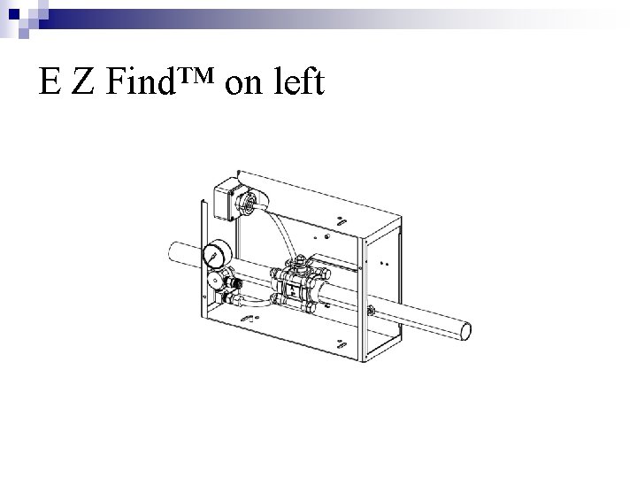 E Z Find™ on left 