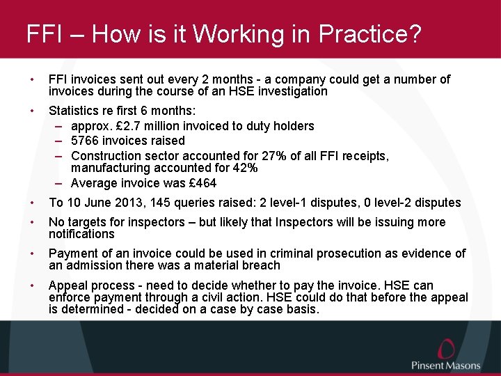 FFI – How is it Working in Practice? • FFI invoices sent out every