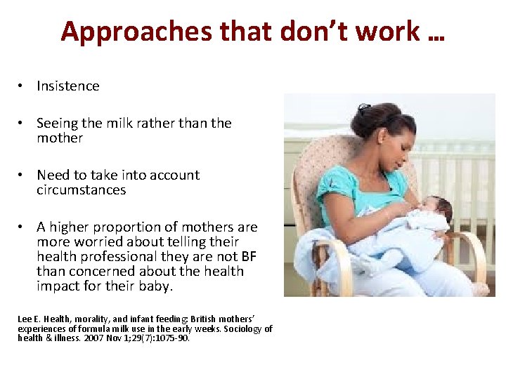 Approaches that don’t work … • Insistence • Seeing the milk rather than the Approaches that don’t work … • Insistence • Seeing the milk rather than the