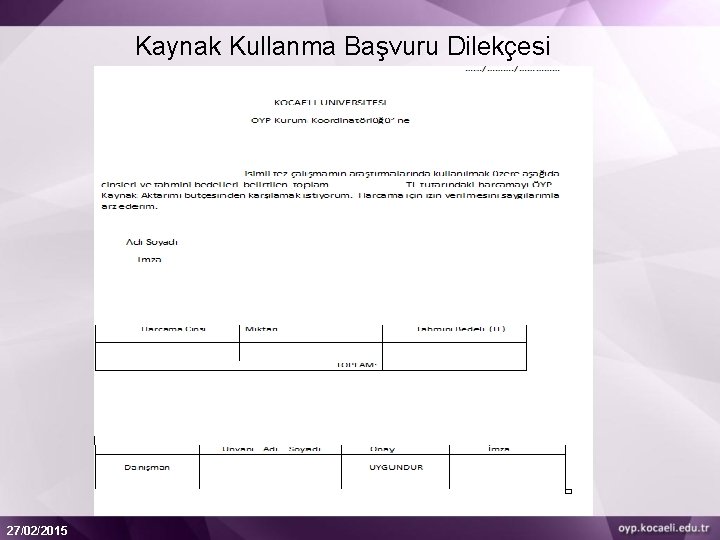 Kaynak Kullanma Başvuru Dilekçesi 27/02/2015 