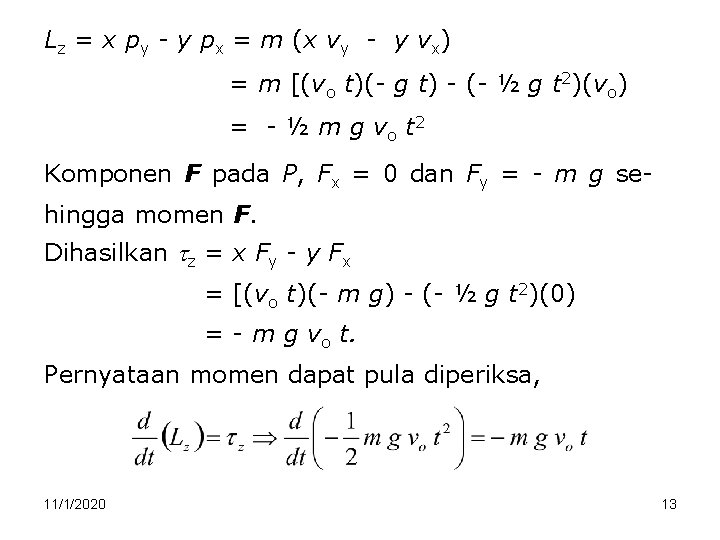 Lz = x py - y px = m (x vy - y vx)