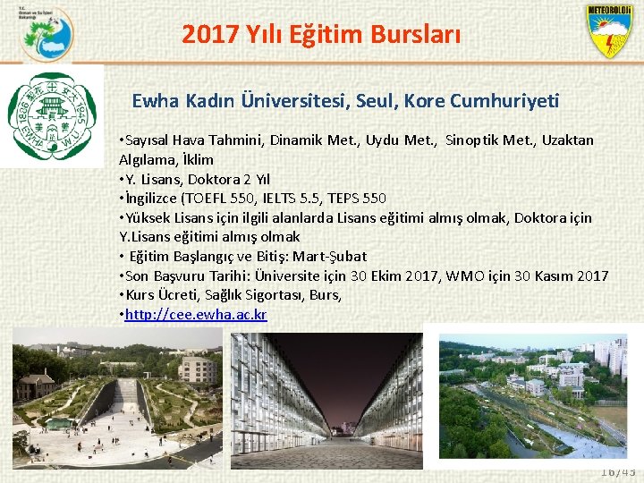 2017 Yılı Eğitim Bursları Ewha Kadın Üniversitesi, Seul, Kore Cumhuriyeti • Sayısal Hava Tahmini,