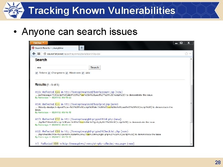 Tracking Known Vulnerabilities • Anyone can search issues 28 