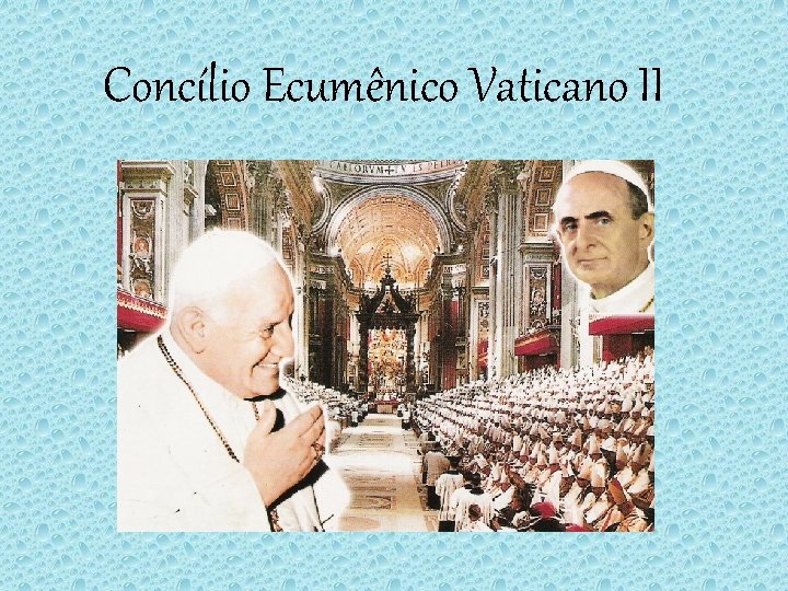 Concílio Ecumênico Vaticano II 