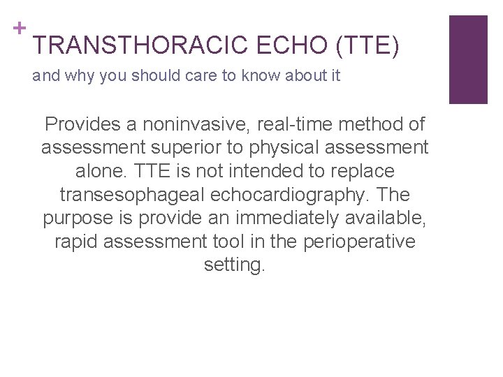 + TRANSTHORACIC ECHO (TTE) and why you should care to know about it Provides