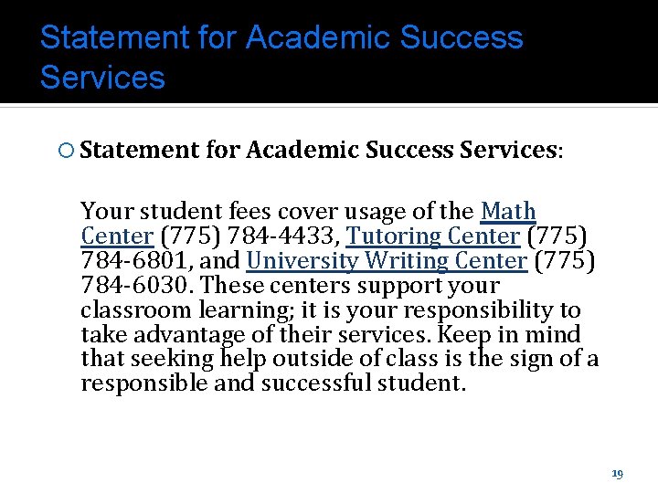 Statement for Academic Success Services Statement for Academic Success Services: Your student fees cover