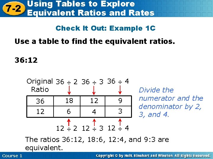 Using Tables to Explore 7 -2 Equivalent Ratios and Rates Check It Out: Example
