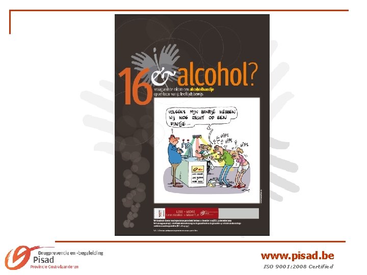 www. pisad. be ISO 9001: 2008 Certified 