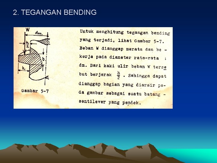 2. TEGANGAN BENDING 