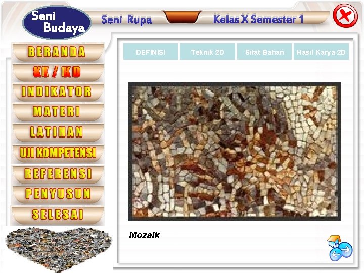 Seni Budaya Seni Rupa DEFINISI KI / KD Mozaik Kelas X Semester 1 Teknik