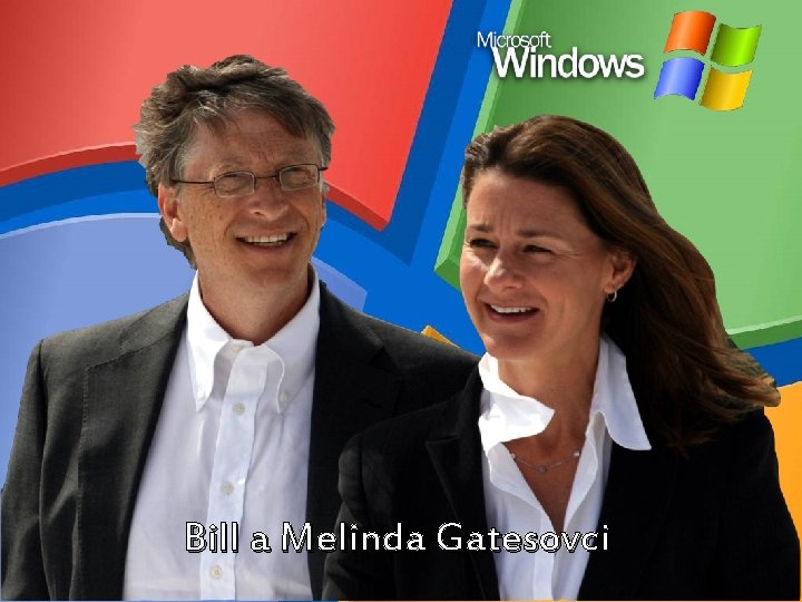 Bill a Melinda Gatesovci 