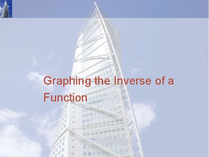 Graphing the Inverse of a Function 