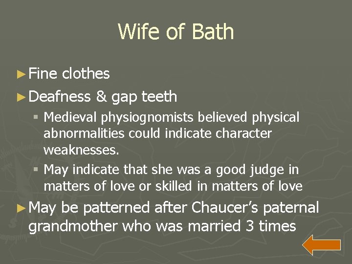 Wife of Bath ► Fine clothes ► Deafness & gap teeth § Medieval physiognomists