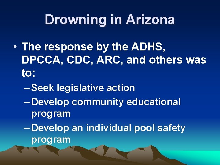 Drowning in Arizona • The response by the ADHS, DPCCA, CDC, ARC, and others
